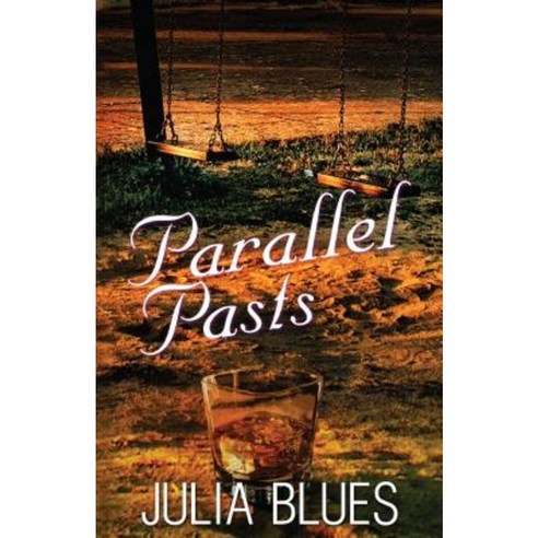 Parallel Pasts Paperback, Strebor Books