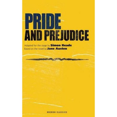 Pride and Prejudice: Or First Impressions Paperback, Oberon Books