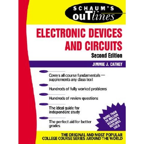 Schaum''s Outline of Electronic Devices and Circuits Second Edition Paperback, McGraw-Hill Education