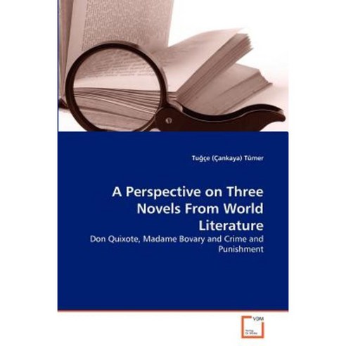 A Perspective on Three Novels from World Literature Paperback, VDM Verlag