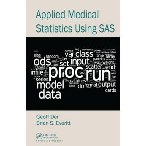 Applied Medical Statistics Using SAS Hardcover, CRC Press