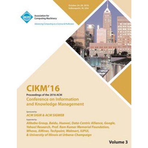 Cikm 16 ACM Conference on Information and Knowledge Management Vol 3 Paperback