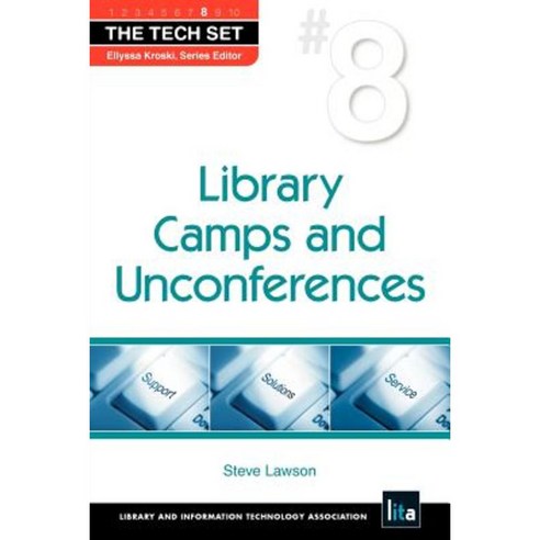 Library Camps and Unconferences Paperback, Neal-Schuman Publishers