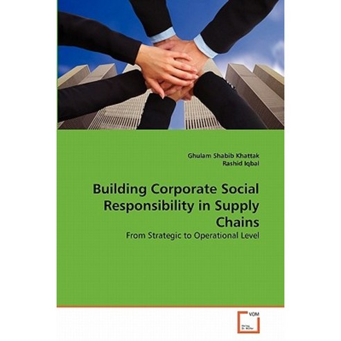 Building Corporate Social Responsibility in Supply Chains Paperback, VDM Verlag