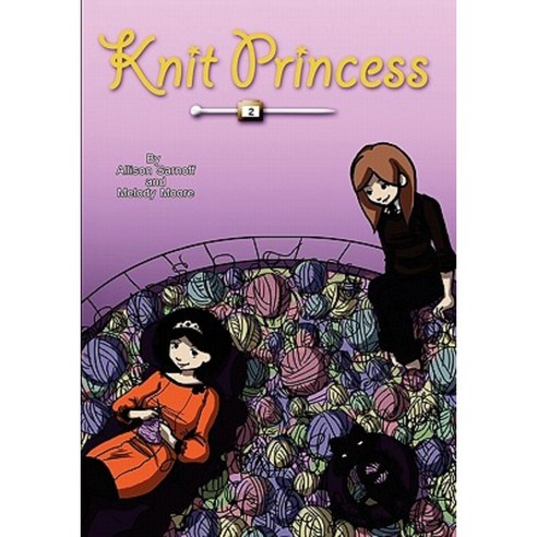 Knit Princess: Book 2 Paperback, Createspace Independent Publishing Platform