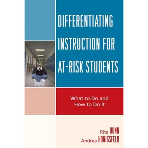 Differentiating Instruction for At-Risk Students: What to Do and How to Do It Paperback, R & L Education