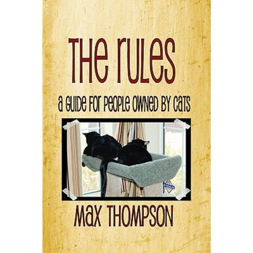 The Rules: A Guide for People Owned by Cats Paperback, Inkblot Books