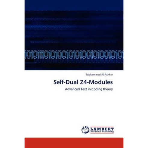 Self-Dual Z4-Modules Paperback, LAP Lambert Academic Publishing