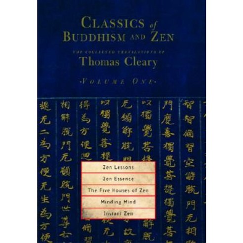 Zen Lessons Zen Essence the Five Houses of Zen Minding Mind Instant Zen Paperback, Shambhala Publications
