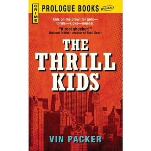 The Thrill Kids Paperback, Prologue