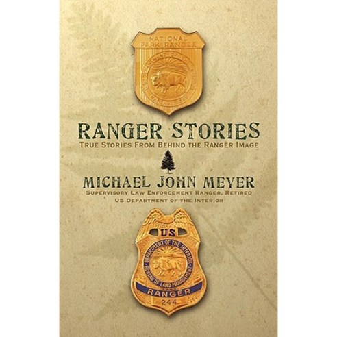 Ranger Stories: True Stories Behind the Ranger Image Paperback, Michael2