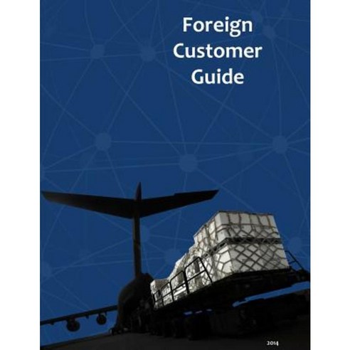 2014 Foreign Customer Guide Paperback, Createspace