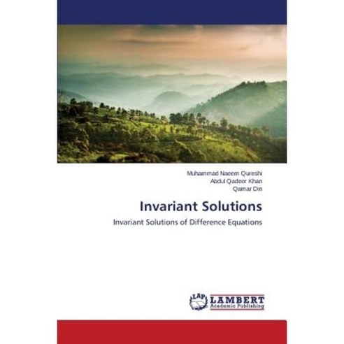 Invariant Solutions Paperback, LAP Lambert Academic Publishing
