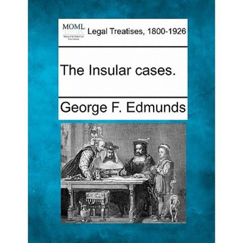 The Insular Cases. Paperback, Gale, Making of Modern Law