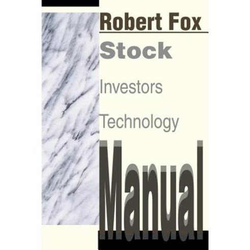 Stock Investors Technology Manual Paperback, Writers Club Press