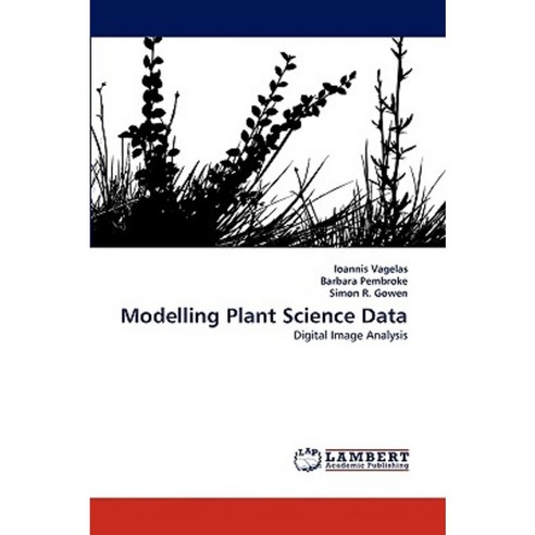 Modelling Plant Science Data Paperback, LAP Lambert Academic Publishing