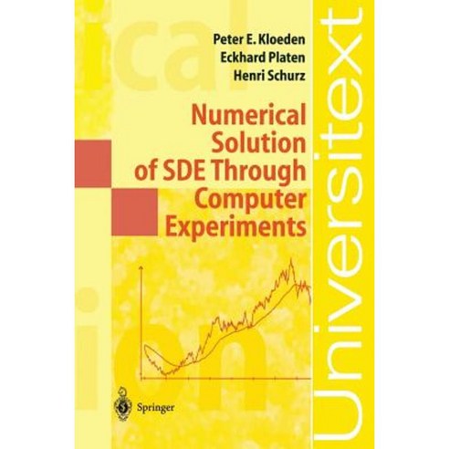 Numerical Solution of Sde Through Computer Experiments Paperback, Springer