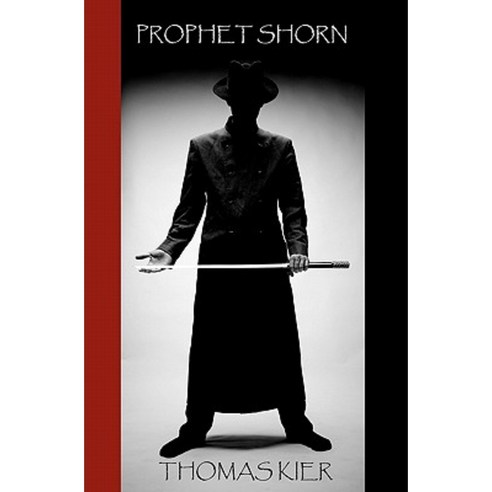 Prophet Shorn Paperback, Createspace Independent Publishing Platform