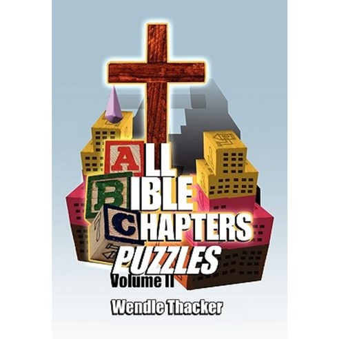 Puzzles for All Bible Chapters Volume II Hardcover, Xlibris Corporation