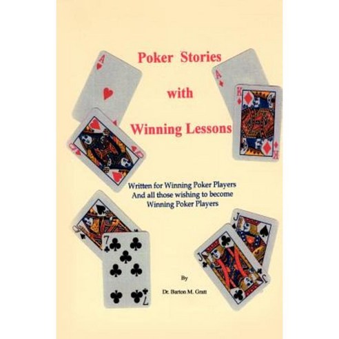 Poker Stories with Winning Lessons Paperback, Authorhouse