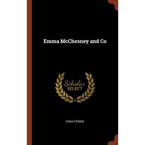 Emma McChesney and Co Hardcover, Pinnacle Press