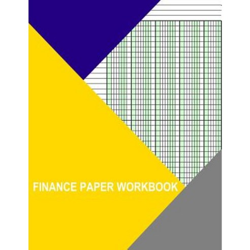 Finance Paper Workbook: 5 Columns Paperback, Createspace Independent Publishing Platform