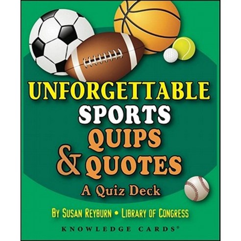 Unforgettable Sport Quips & Quotes Knowledge Cards: A Quiz Deck Other ...