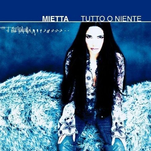 Mietta - Tutto O Niente EU수입반, 1CD