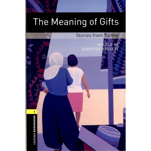 The Meaning of Gifts : Stories from Turkey 2/E, Oxford University Press