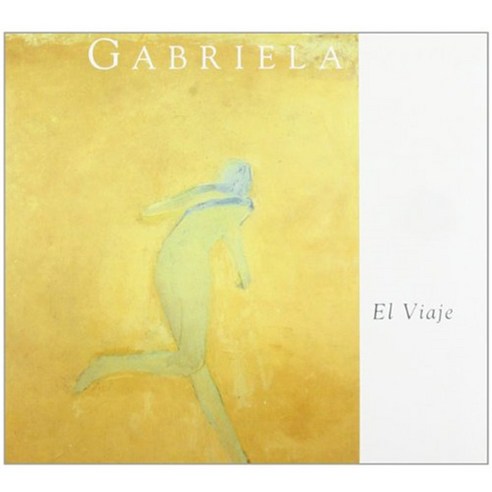Gabriela - El Viaje EU수입반, 1CD