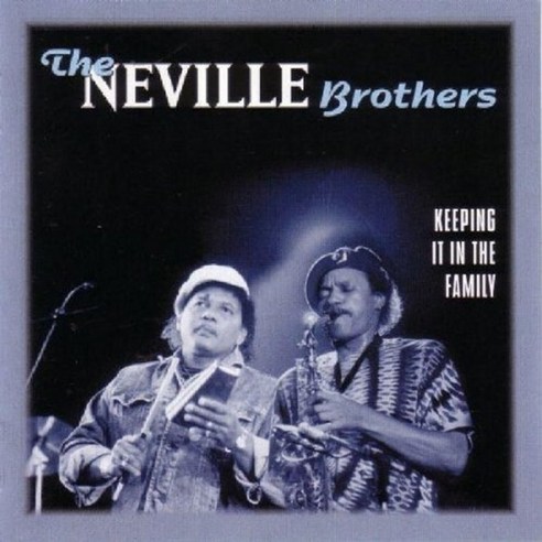 Neville Brothers - Keeping It In The Family 영국수입반, 1CD