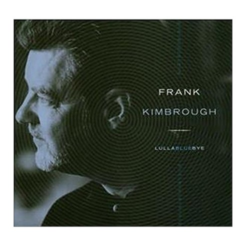 Frank Kimbrough - Lullabluebye 미국수입반, 1CD
