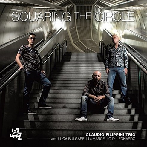 CLAUDIO FILIPPINI - SQUARING THE CIRCLE EU수입반, 1CD