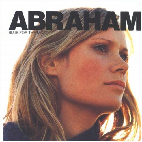 ABRAHAM - BLUE FOR THE MOST 유럽수입반, 1CD