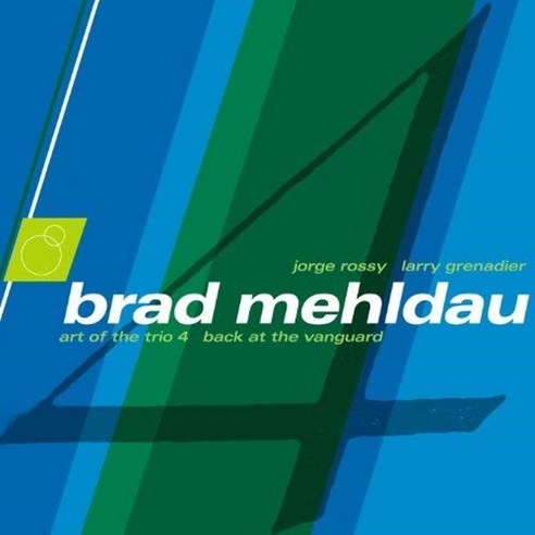 Brad Mehldau - The Art Of The Trio Vol 4 : Back At The Vanguard EU수입반, 1CD
