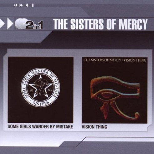 Sisters Of Mercy - Some Girls Wander By Mistake + Vision Thing (Special Price) EU수입반, 2CD