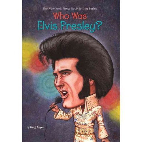 Who Was Elvis Presley?, Grosset & Dunlap