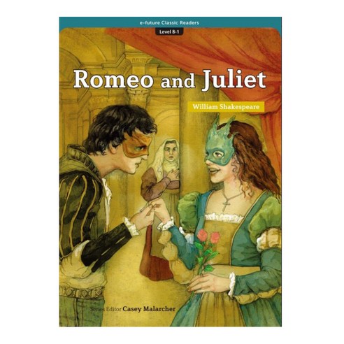 이퓨쳐 Classic Readers Level 8-1 : Romeo and Juliet, 이퓨처