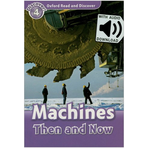 Read and Discover 4 Set / Machines Then and Now with MP3, Oxford