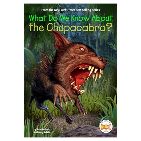 What Do We Know About the Chupacabra?, Penguin Young Readers Group