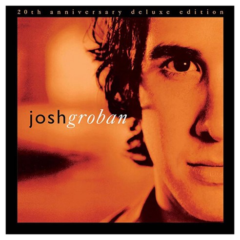 Josh Groban - Closer (20th Anniversary 2CD Edition) 수입반