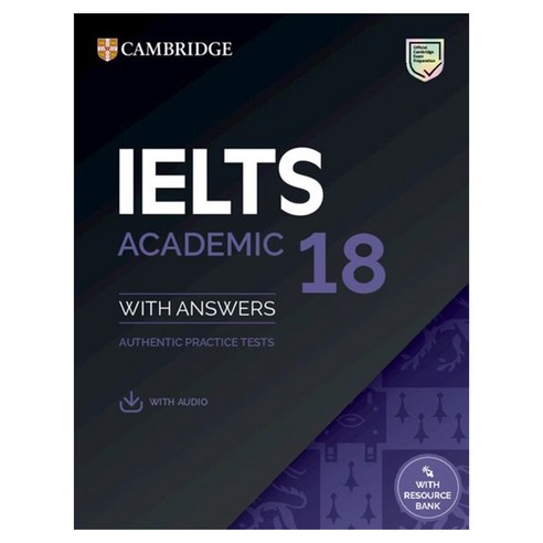 IELTS 18 Academic Student''s Book with Answers (with Audio with Resource Bank), Cambridge University Press