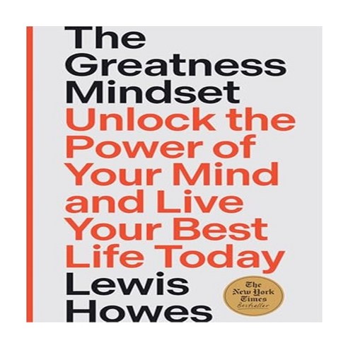 The Greatness Mindset:Unlock the Power of Your Mind and Live Your Best Life Today, Hay House, The Greatness Mindset, Howes, Lewis(저),Hay House..