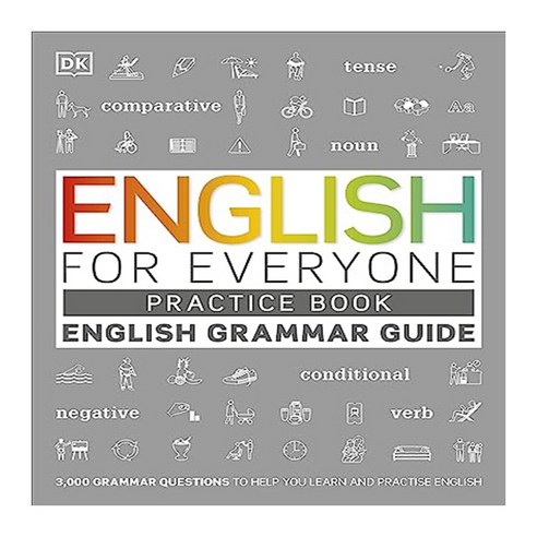 English for Everyone English Grammar Guide Practice Book, DK