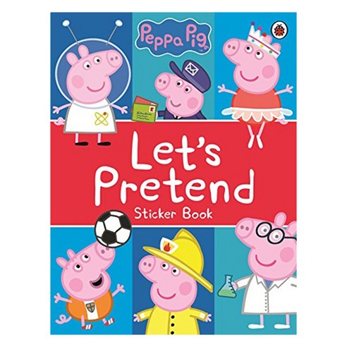 Peppa Pig : Let''s Pretend! Sticker Book, Ladybird Books