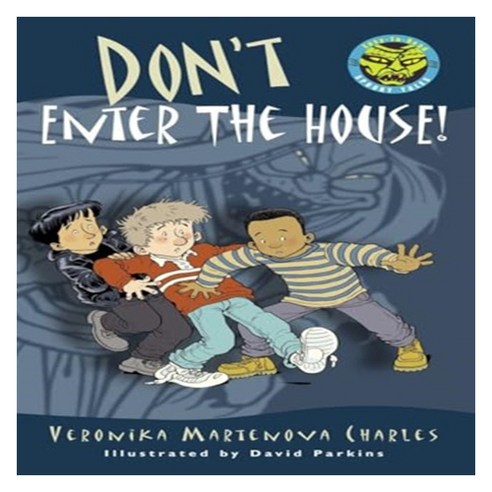 Easy to Read Spooky Tales : Don''t Enter the House!, Tundra Books (NY)