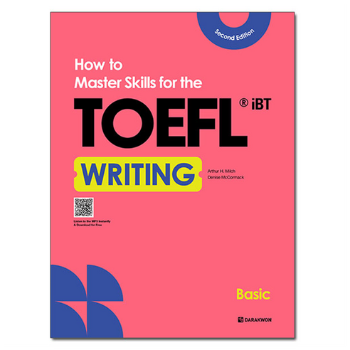 How to Master Skills for the TOEFL iBT Writing Basic, How to Master Skills for the.., Arthur H. Milch, Denise McCo.., 다락원