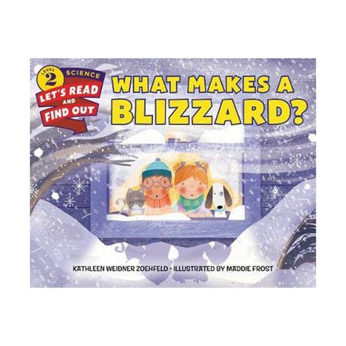 Let''s Read And Find Out Science Level 2 : What Makes a Blizzard?, 하퍼 ...
