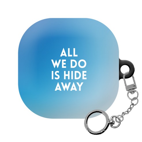 몬드몬드 포인트 트렌디 갤럭시 버즈프로/버즈라이브 하드 케이스 + 키링 세트, All we do is hide away