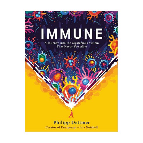 Immune : A Journey into the Mysterious System That Keeps You Alive, RandomHouseUSAInc